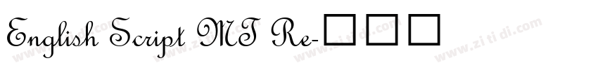 English Script MT Re字体转换 English Script MT Re字体转换